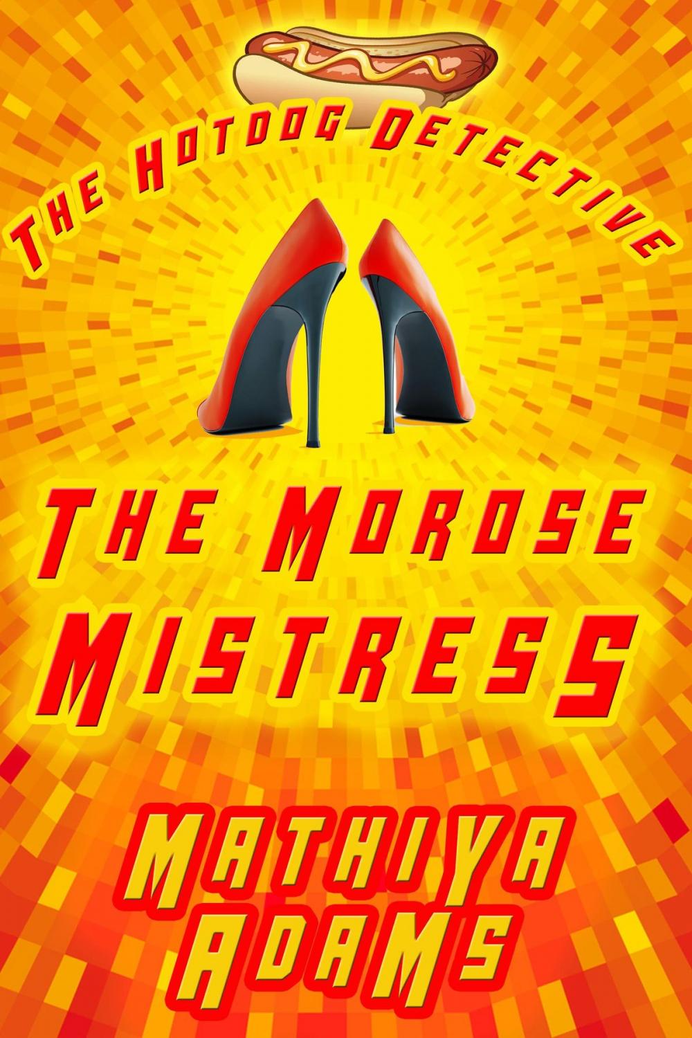 Big bigCover of The Morose Mistress