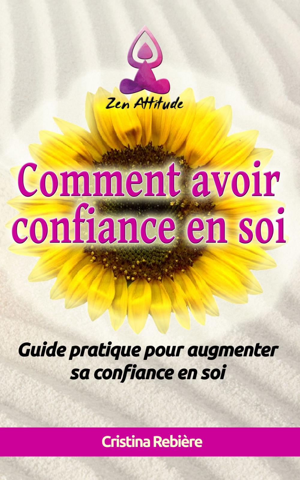 Big bigCover of Comment avoir confiance en soi