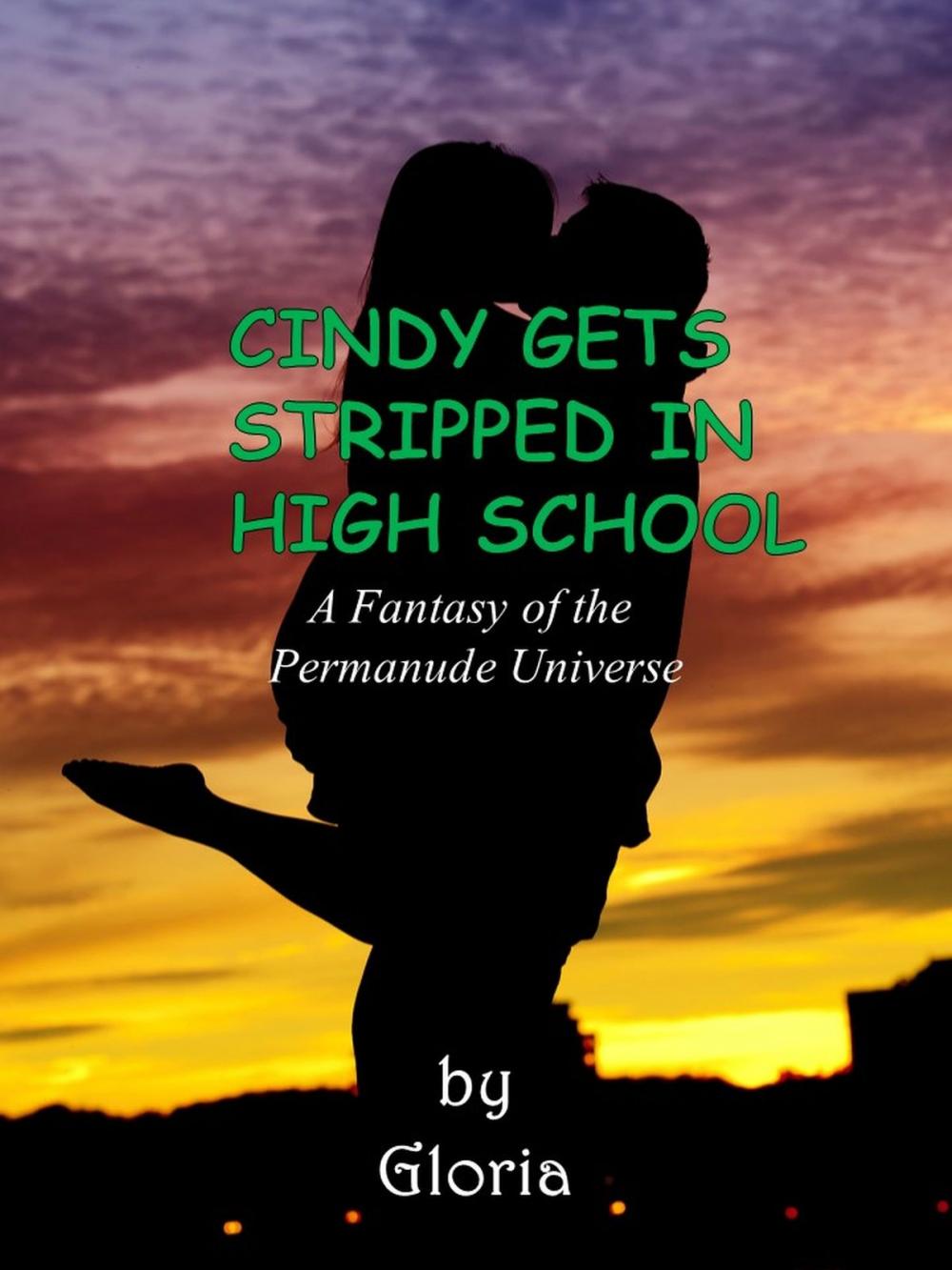 Big bigCover of Cindy Gets Stripped in High School