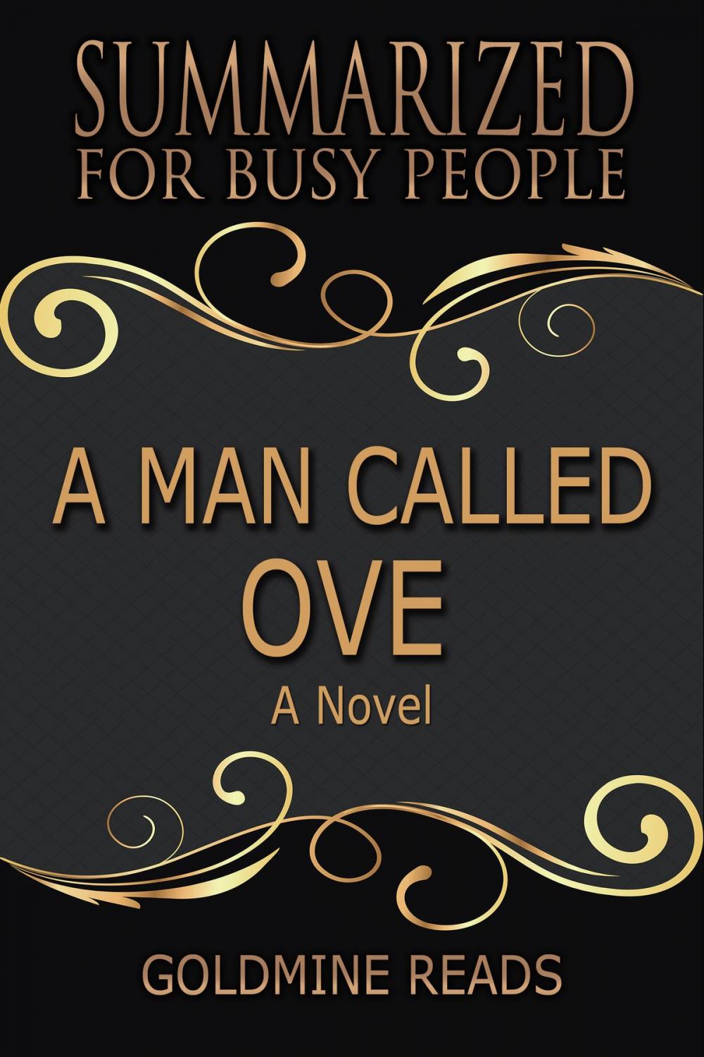 Big bigCover of Summary: A Man Called Ove - Summarized for Busy People