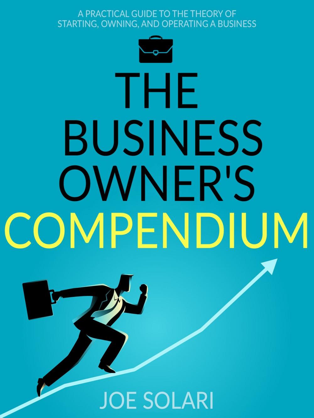 Big bigCover of The Business Owner's Compendium