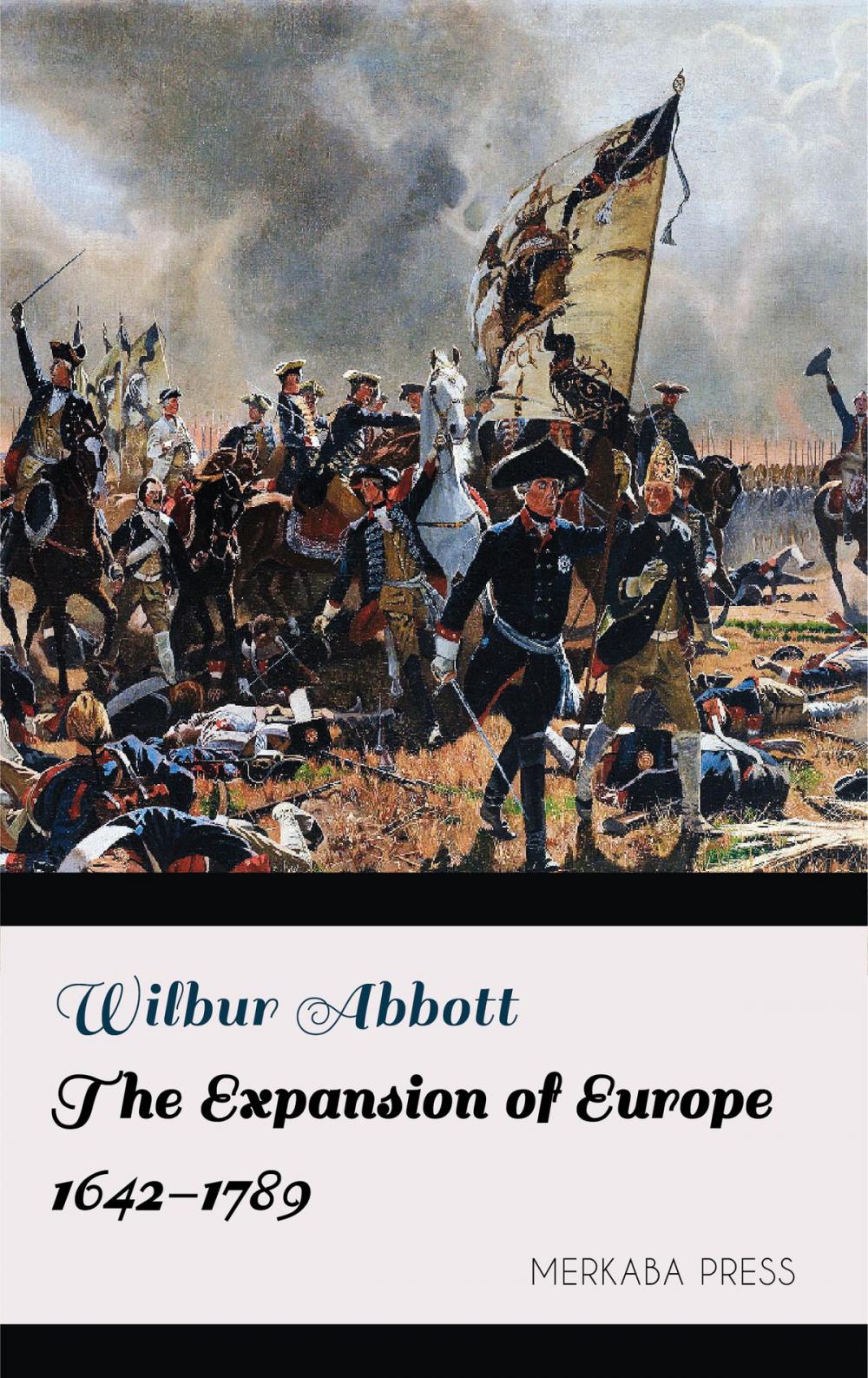 Big bigCover of The Expansion of Europe 1642-1789