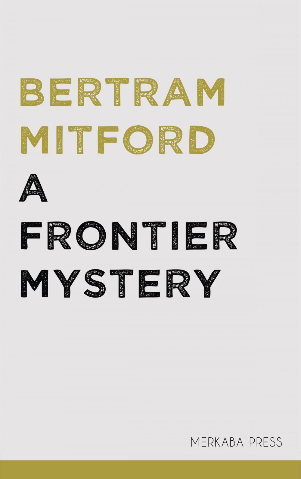 Big bigCover of A Frontier Mystery