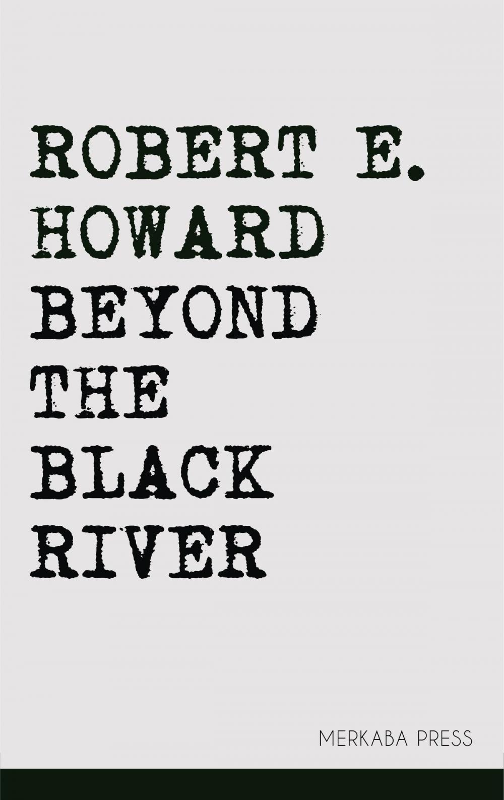 Big bigCover of Beyond the Black River