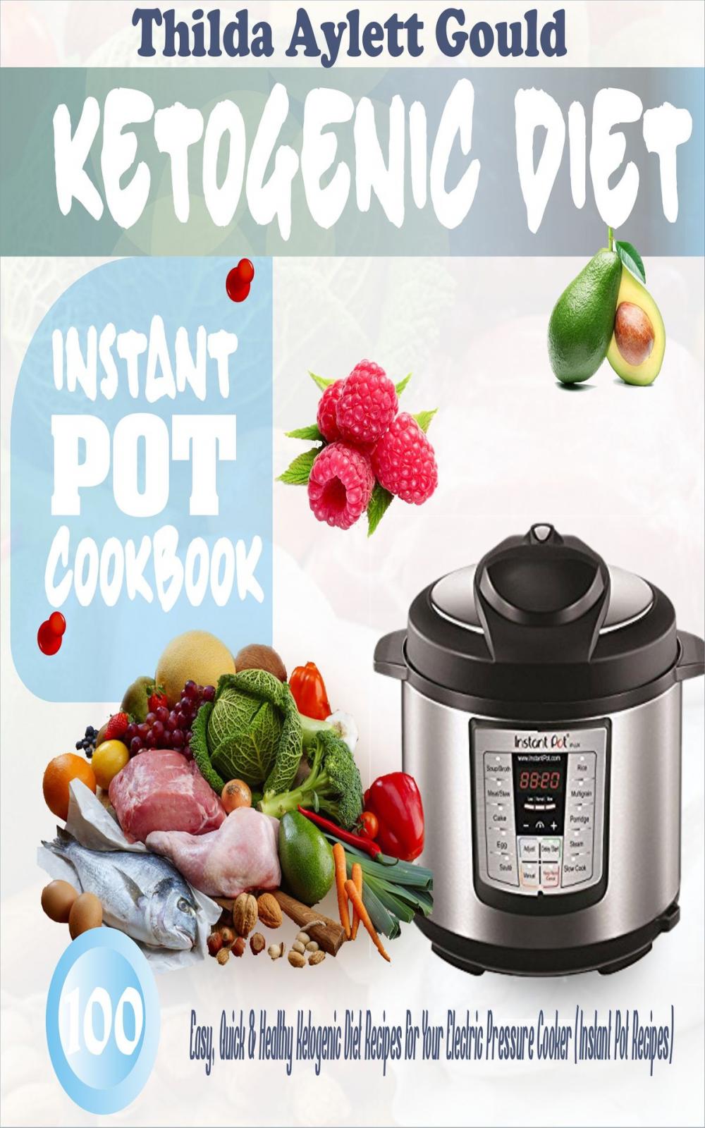 Big bigCover of Ketogenic Diet Instant Pot Cookbook