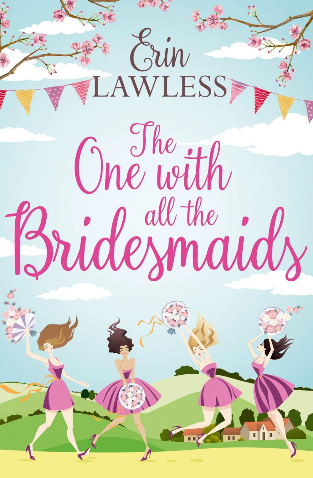 Big bigCover of The One with All the Bridesmaids