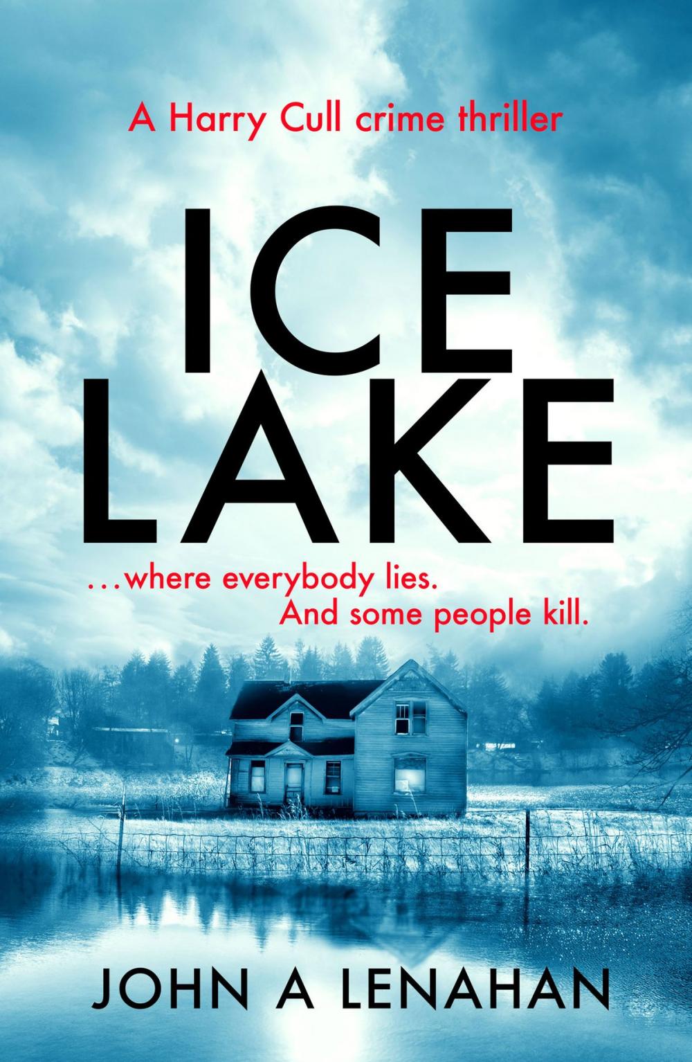 Big bigCover of Ice Lake (Psychologist Harry Cull Thriller, Book 1)