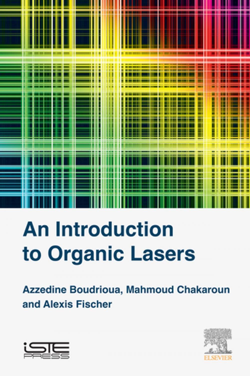 Big bigCover of An Introduction to Organic Lasers