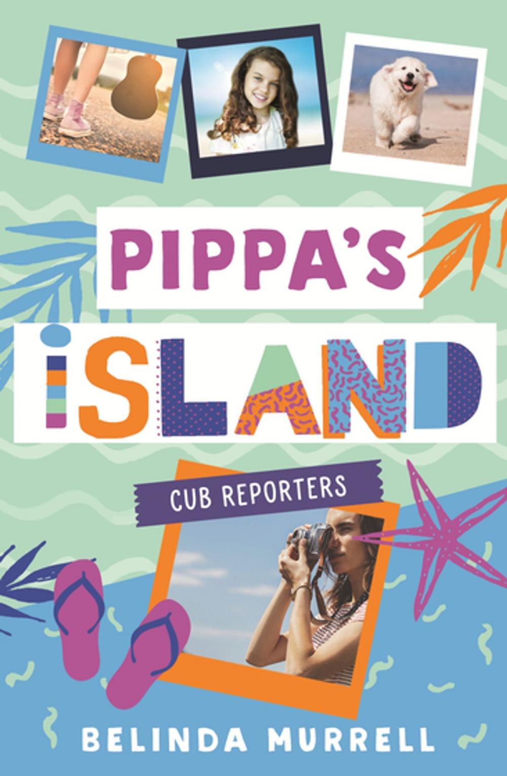 Big bigCover of Pippa's Island 2: Cub Reporters