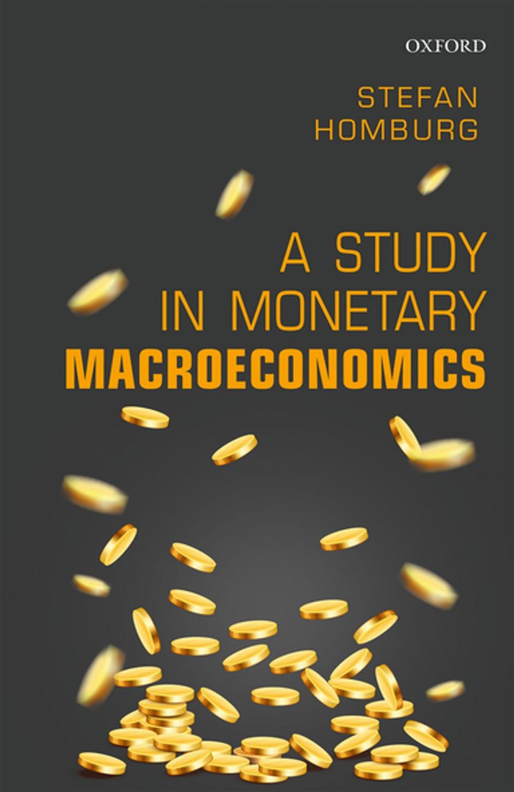 Big bigCover of A Study in Monetary Macroeconomics