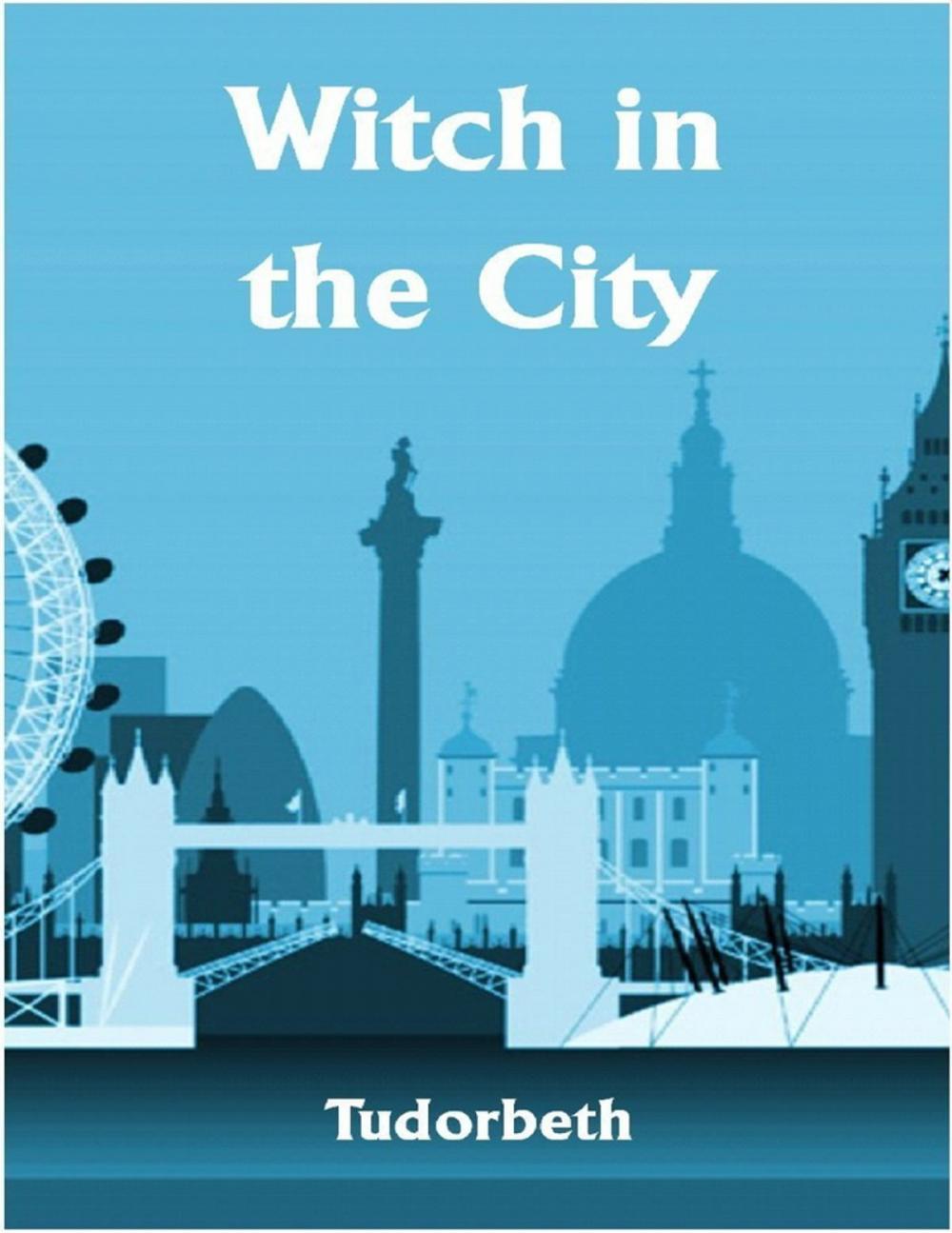 Big bigCover of The Witch in the City