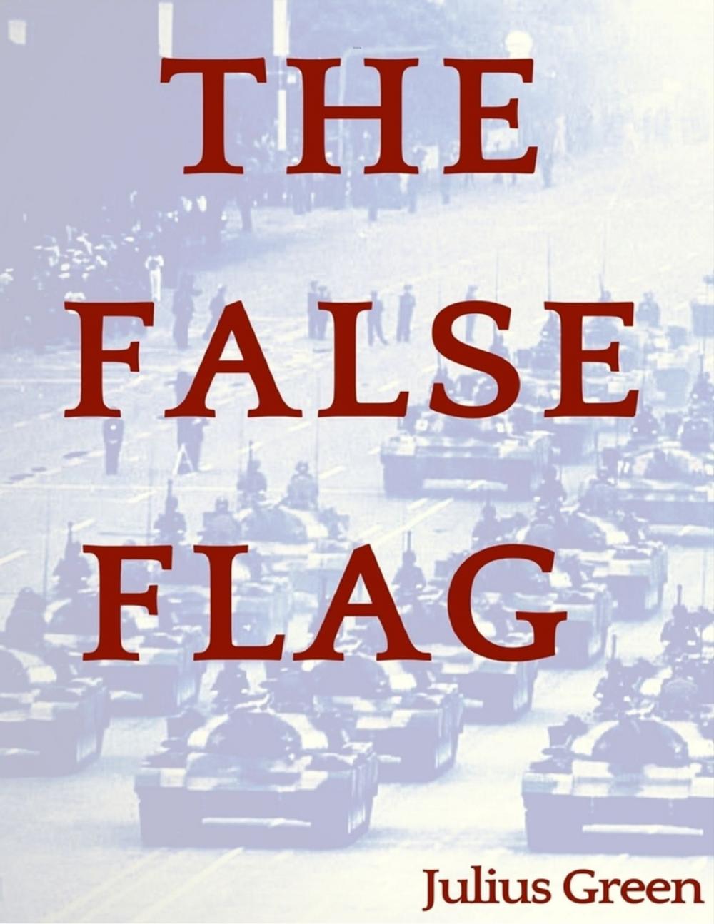 Big bigCover of The False Flag