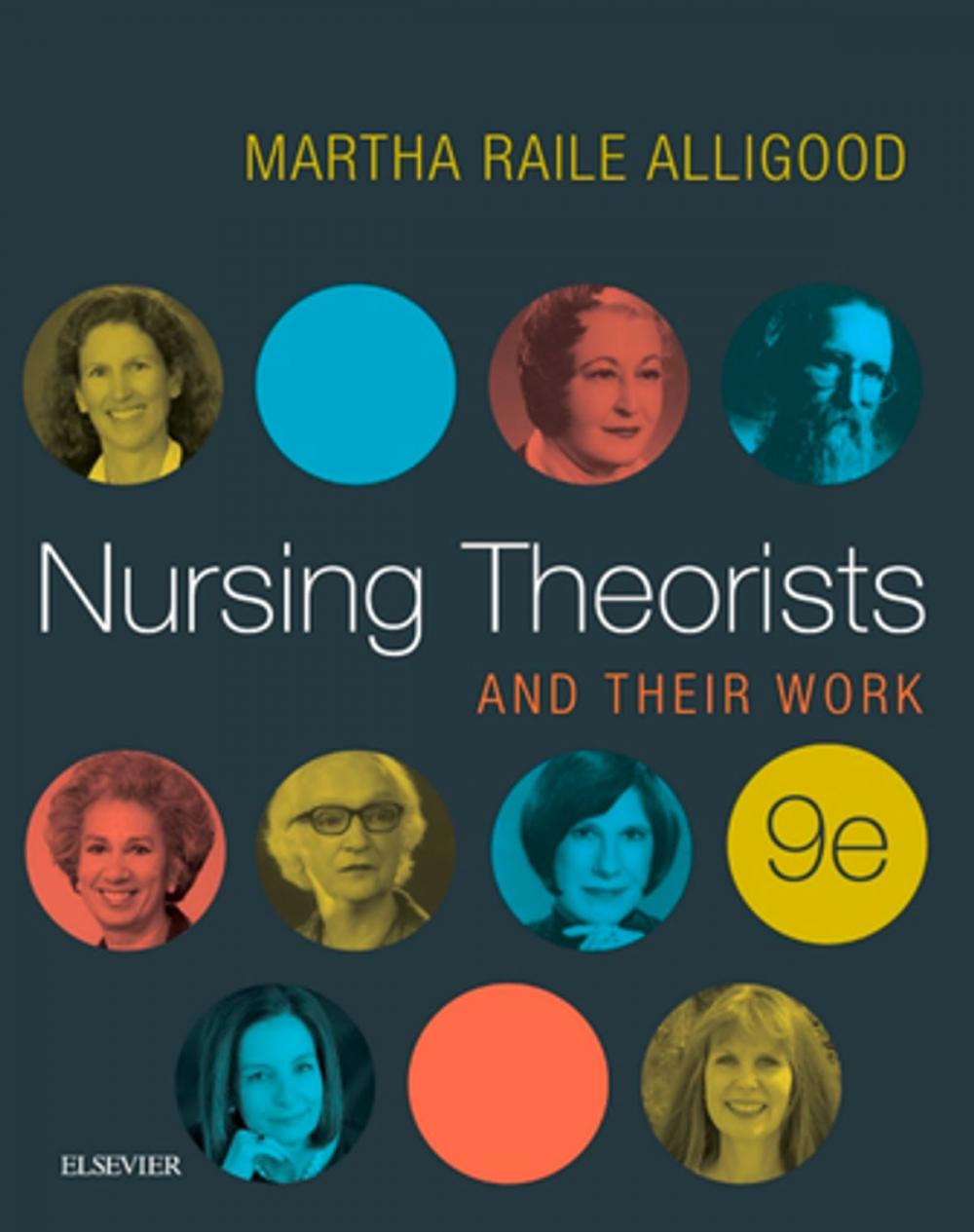 Big bigCover of Nursing Theorists and Their Work - E-Book