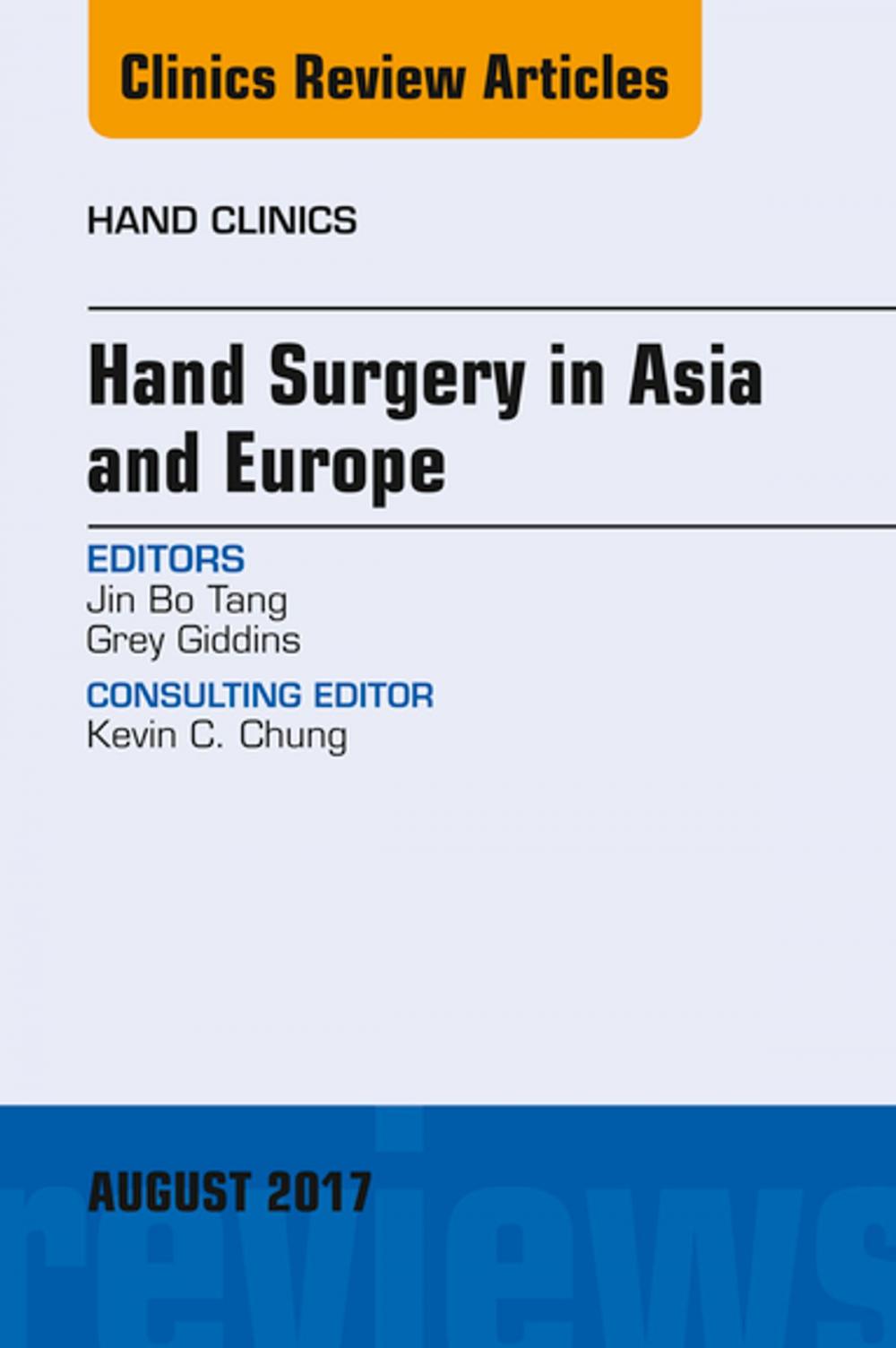 Big bigCover of Hand Surgery in Asia and Europe, An Issue of Hand Clinics, E-Book