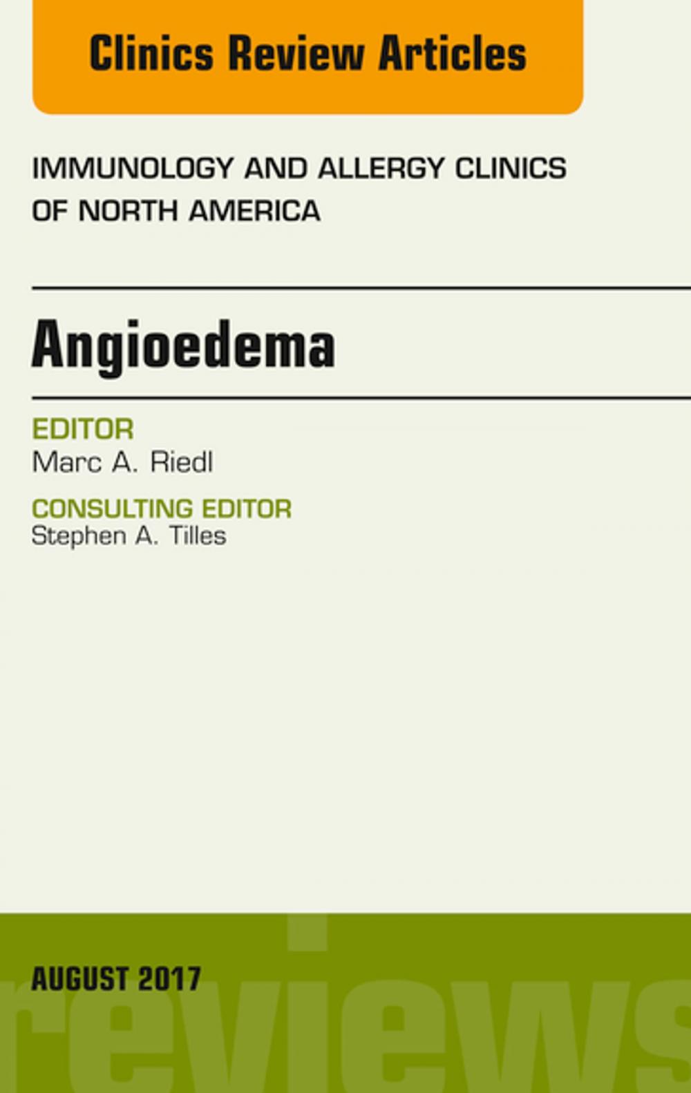 Big bigCover of Angioedema, An Issue of Immunology and Allergy Clinics of North America, E-Book