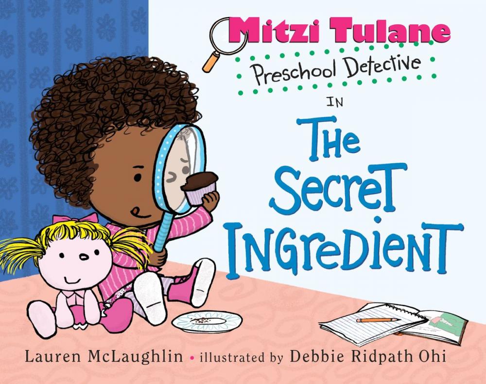 Big bigCover of Mitzi Tulane, Preschool Detective in The Secret Ingredient