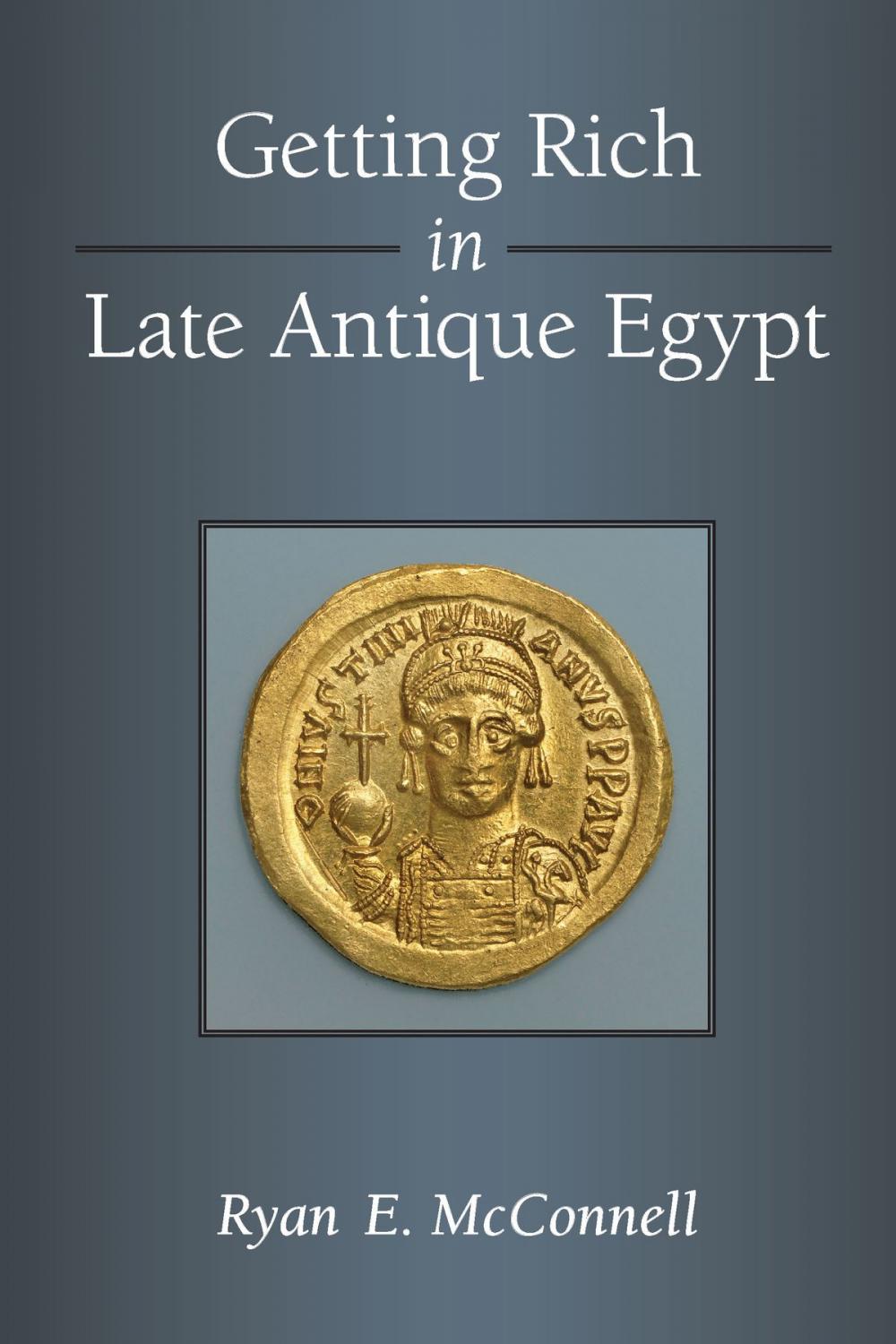 Big bigCover of Getting Rich in Late Antique Egypt