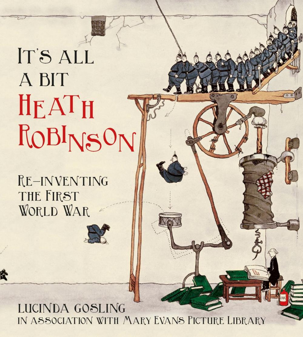 Big bigCover of It's All a Bit Heath Robinson