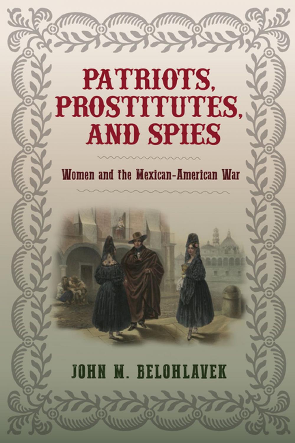 Big bigCover of Patriots, Prostitutes, and Spies