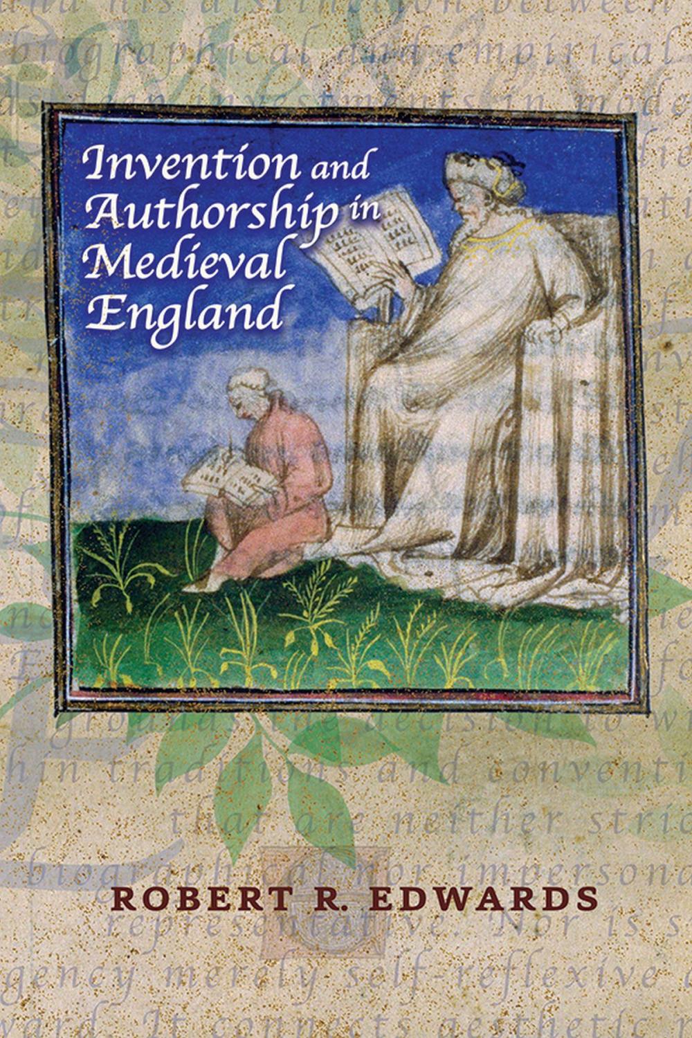 Big bigCover of Invention and Authorship in Medieval England