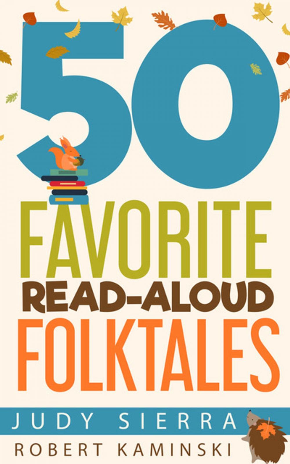 Big bigCover of 50 Favorite Read-Aloud Folktales