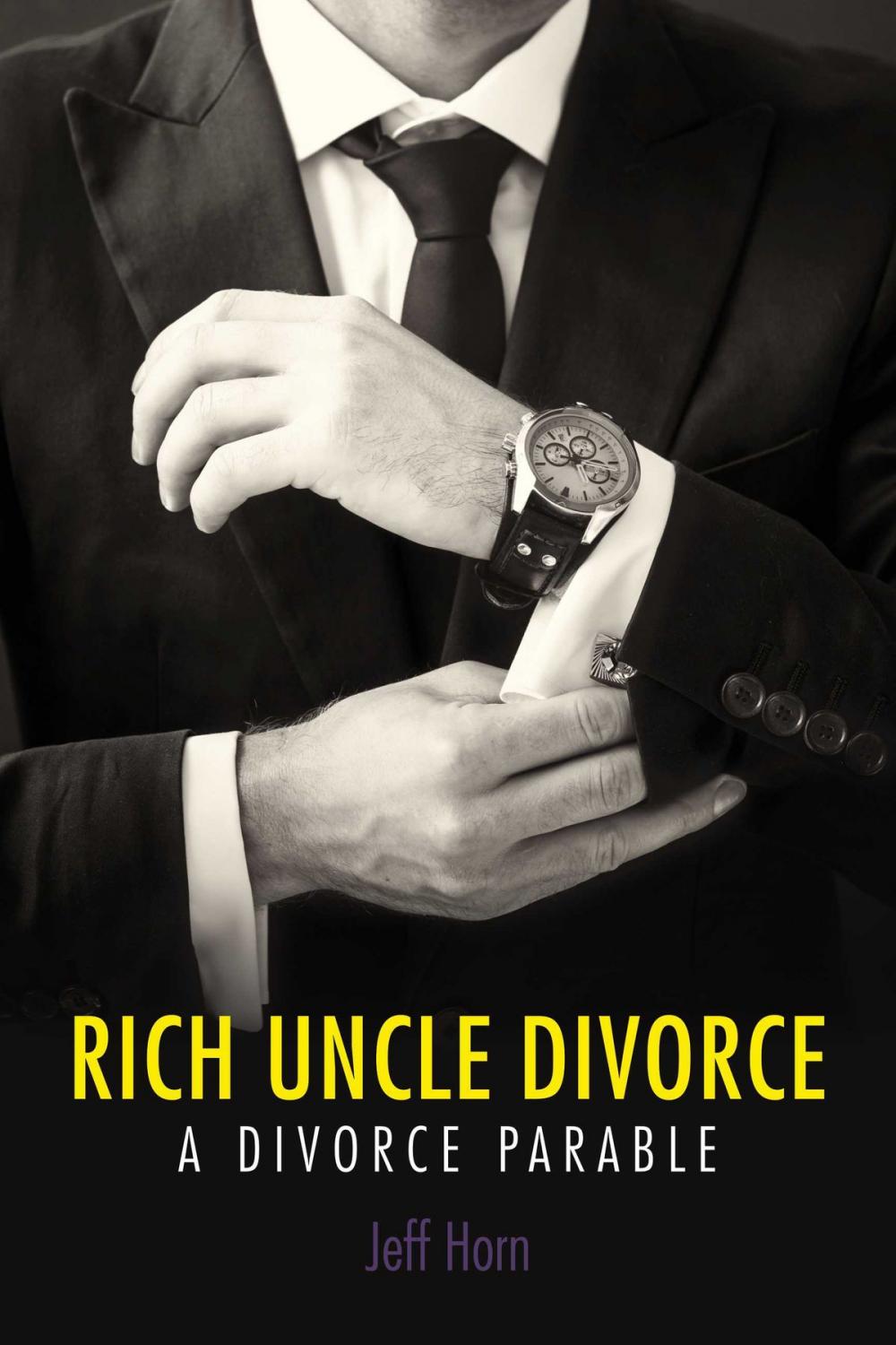 Big bigCover of Rich Uncle Divorce