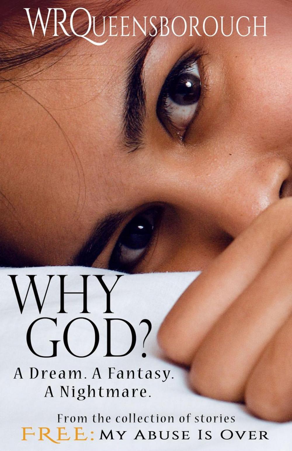 Big bigCover of Why God? A Dream. A Fantasy. A Nightmare