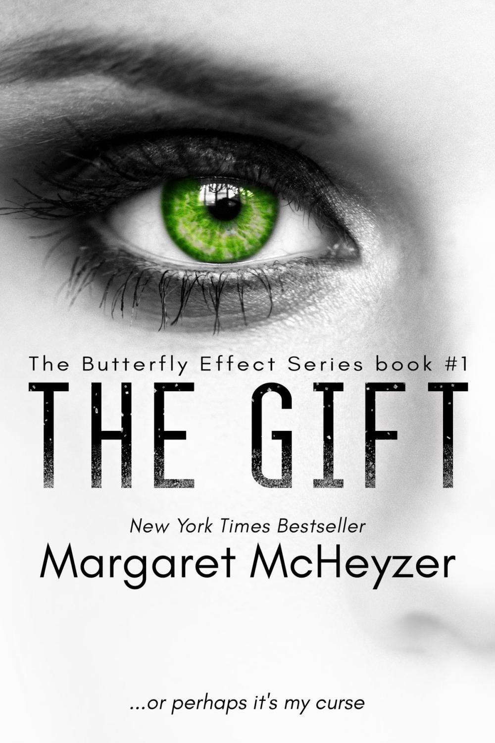 Big bigCover of The Gift: The Butterfly Effect, Book 1.