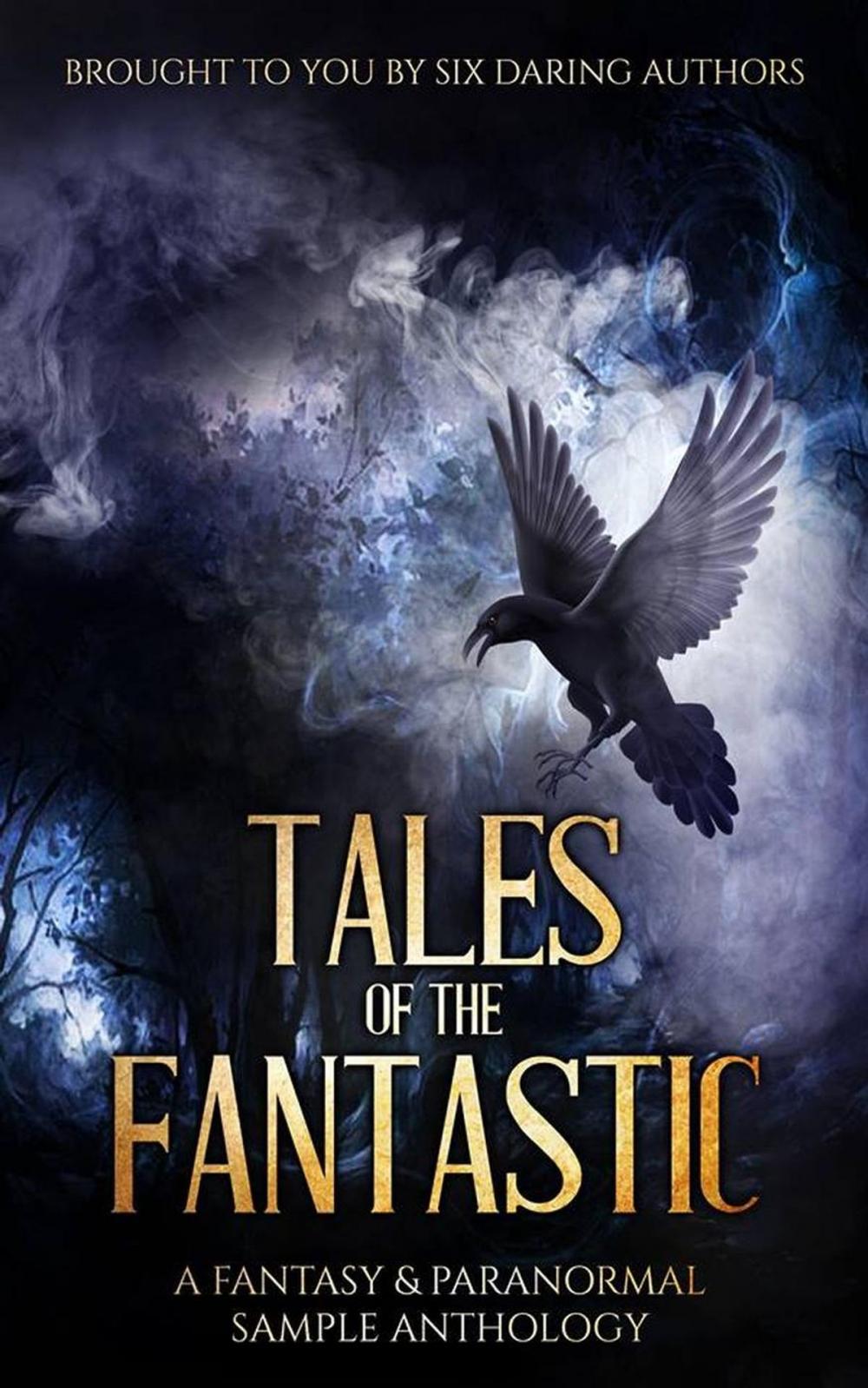 Big bigCover of Tales of the Fantastic - A Fantasy & Paranormal Sample Anthology