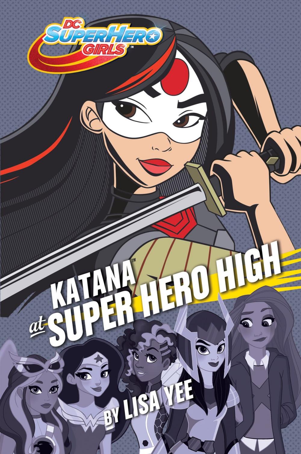 Big bigCover of Katana at Super Hero High (DC Super Hero Girls)