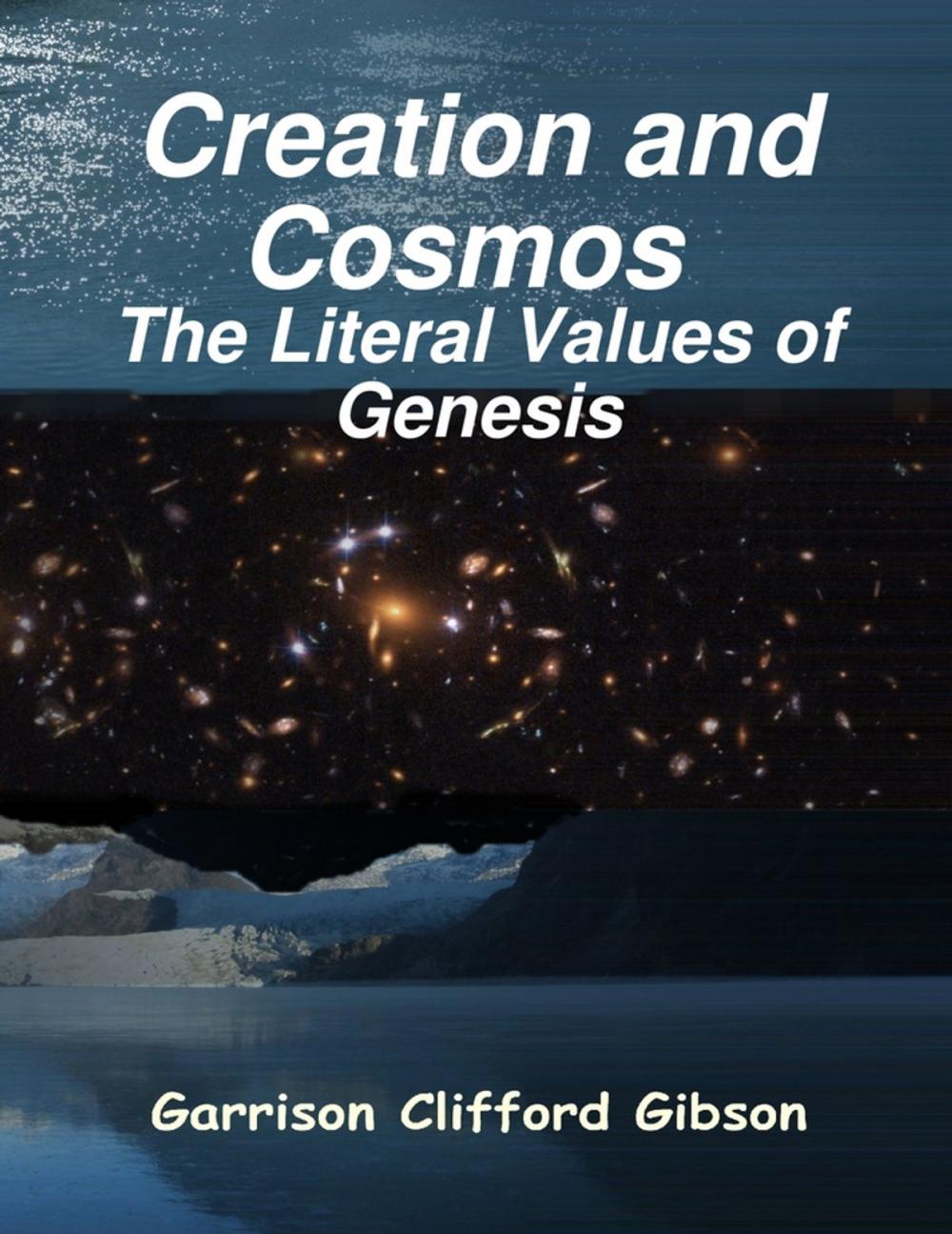 Big bigCover of Creation and Cosmos - The Literal Values of Genesis