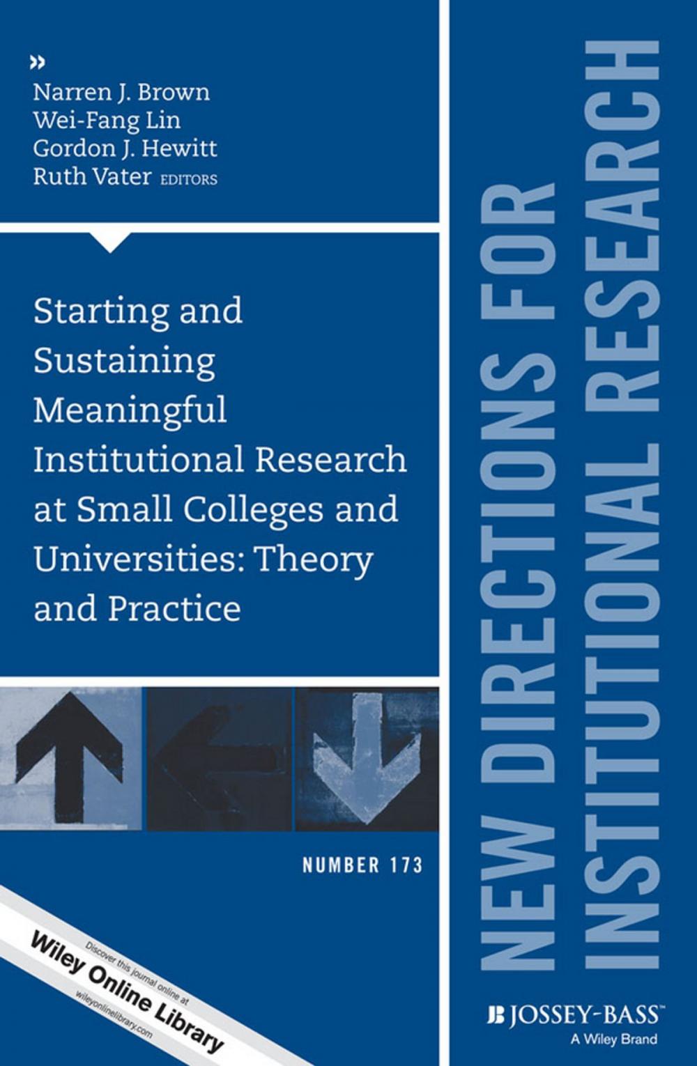 Big bigCover of Starting and Sustaining Meaningful Institutional Research at Small Colleges and Universities