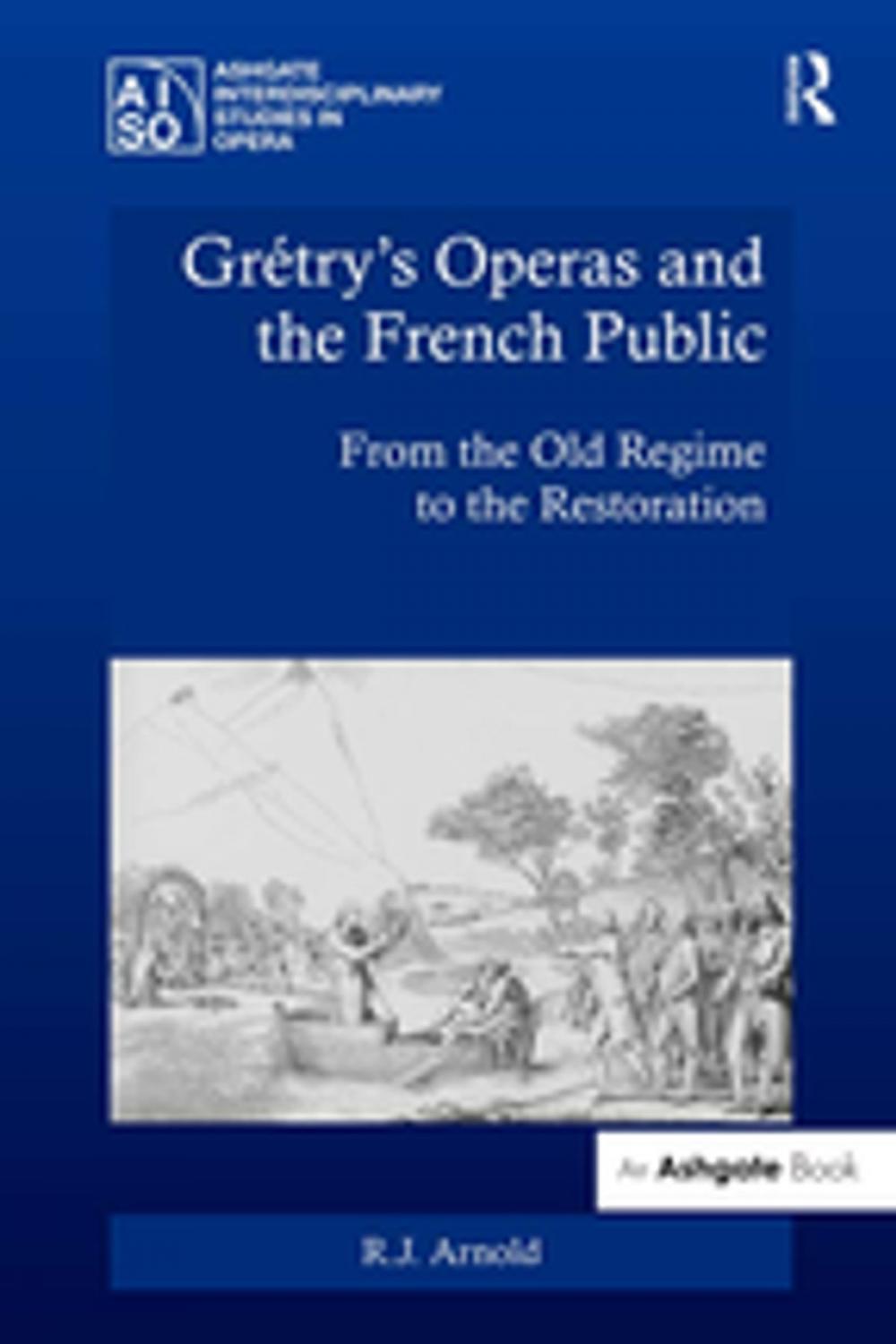 Big bigCover of Grétry's Operas and the French Public