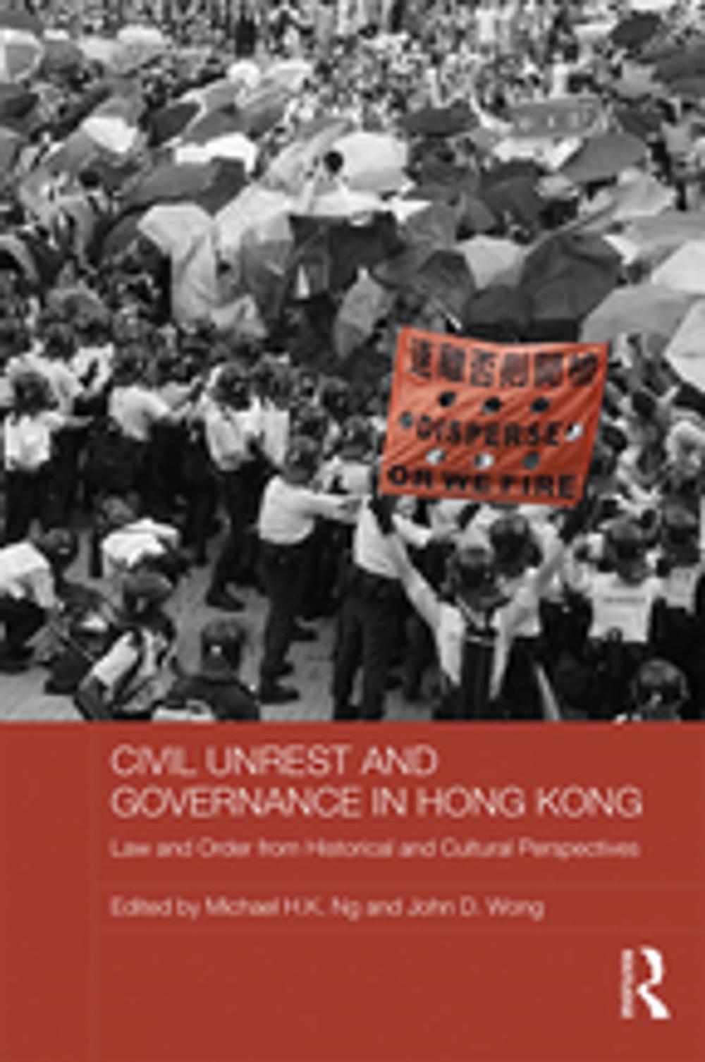 Big bigCover of Civil Unrest and Governance in Hong Kong