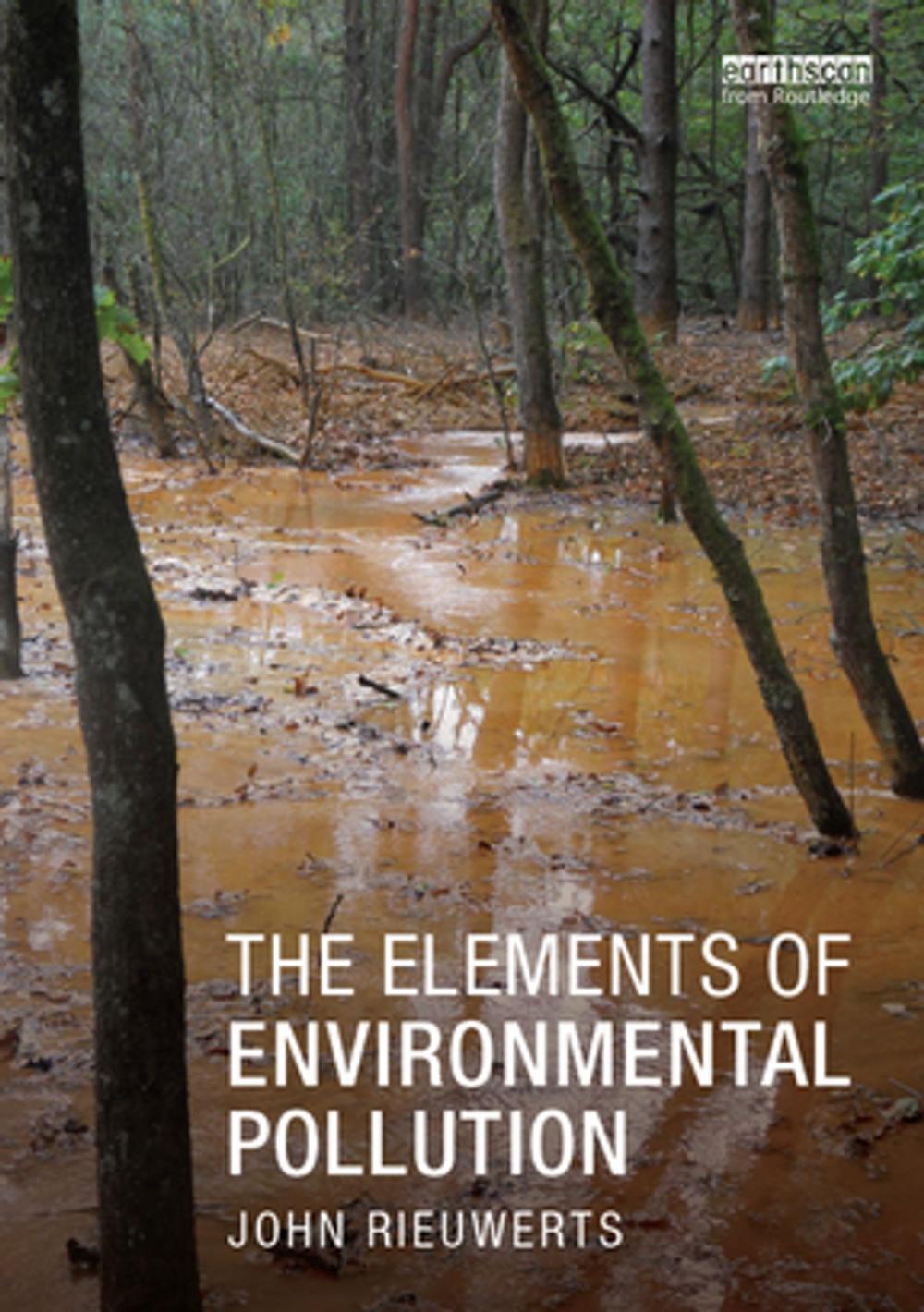 Big bigCover of The Elements of Environmental Pollution