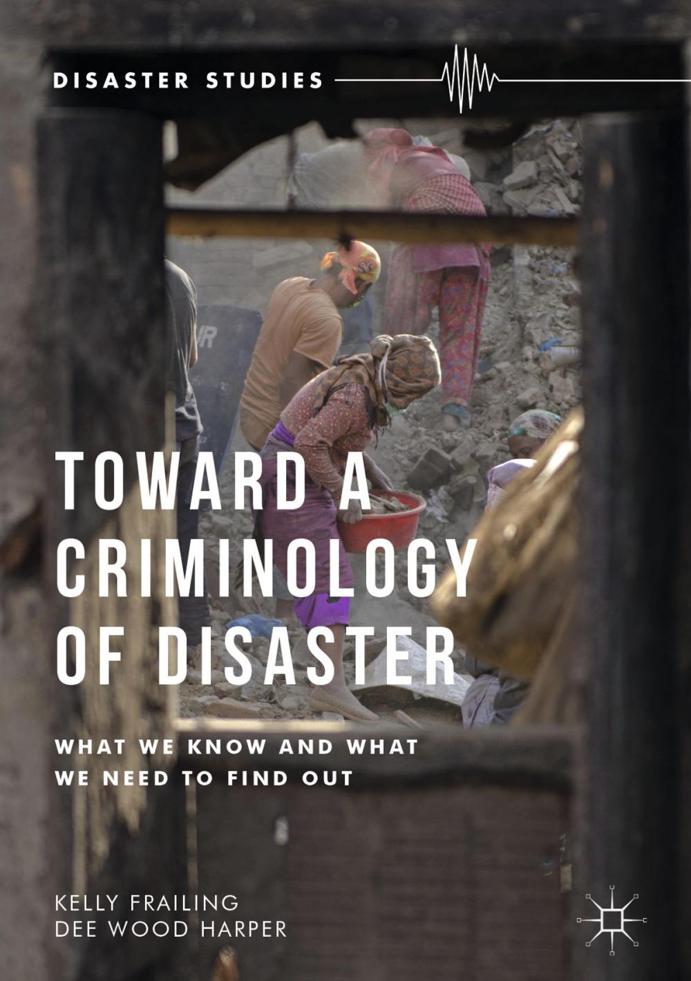 Big bigCover of Toward a Criminology of Disaster