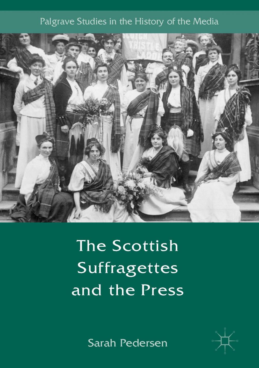 Big bigCover of The Scottish Suffragettes and the Press