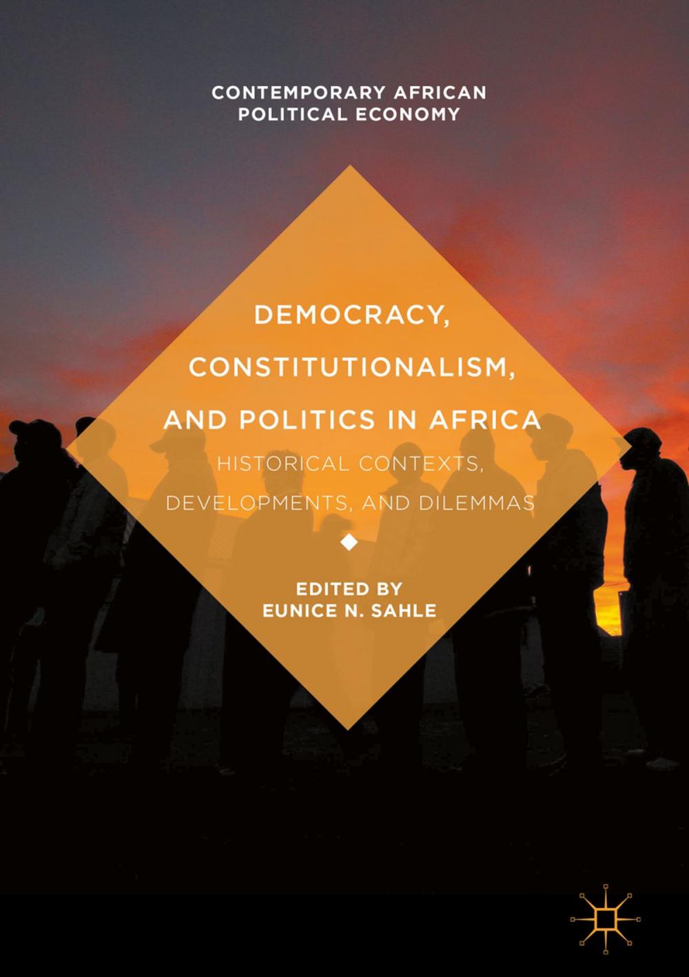 Big bigCover of Democracy, Constitutionalism, and Politics in Africa