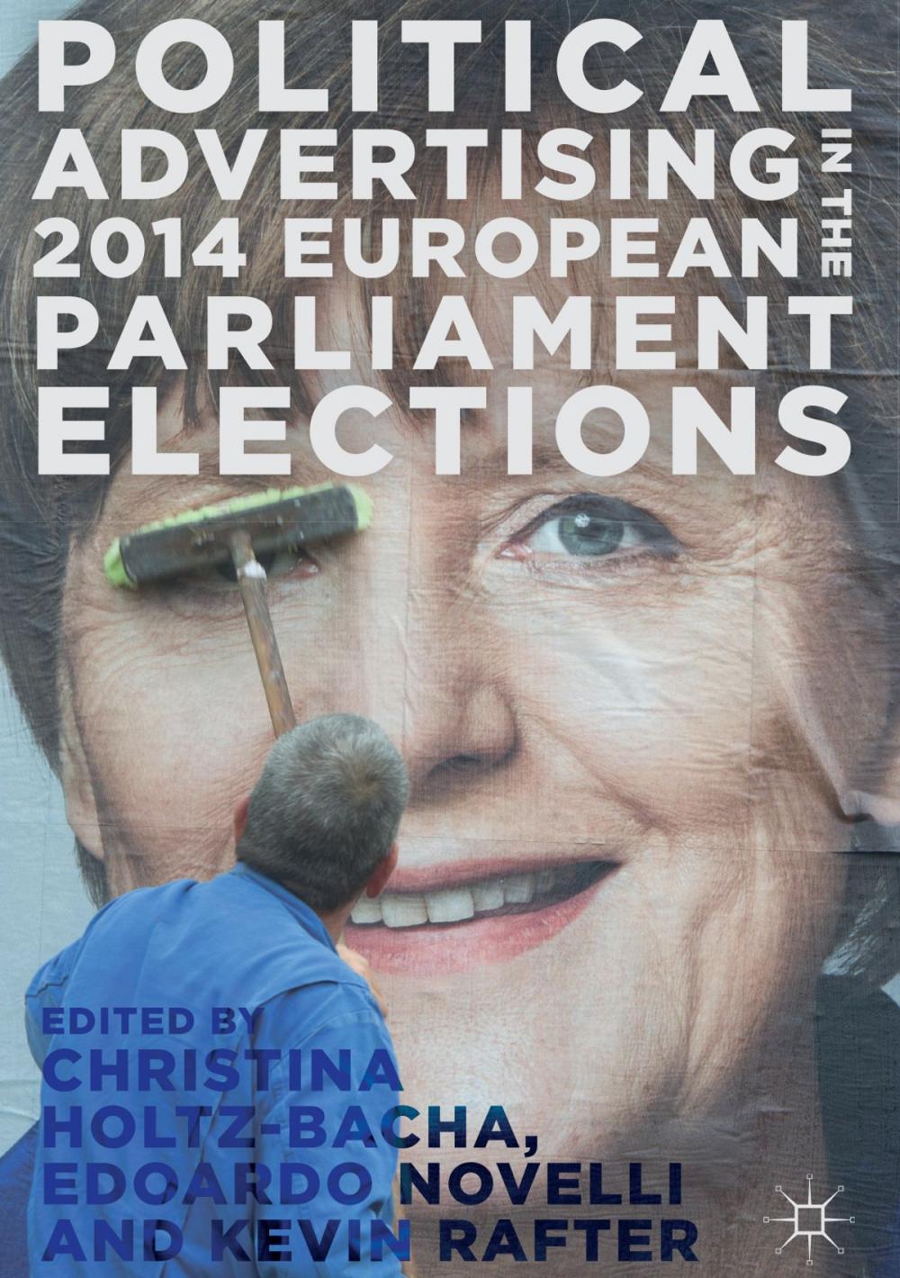 Big bigCover of Political Advertising in the 2014 European Parliament Elections