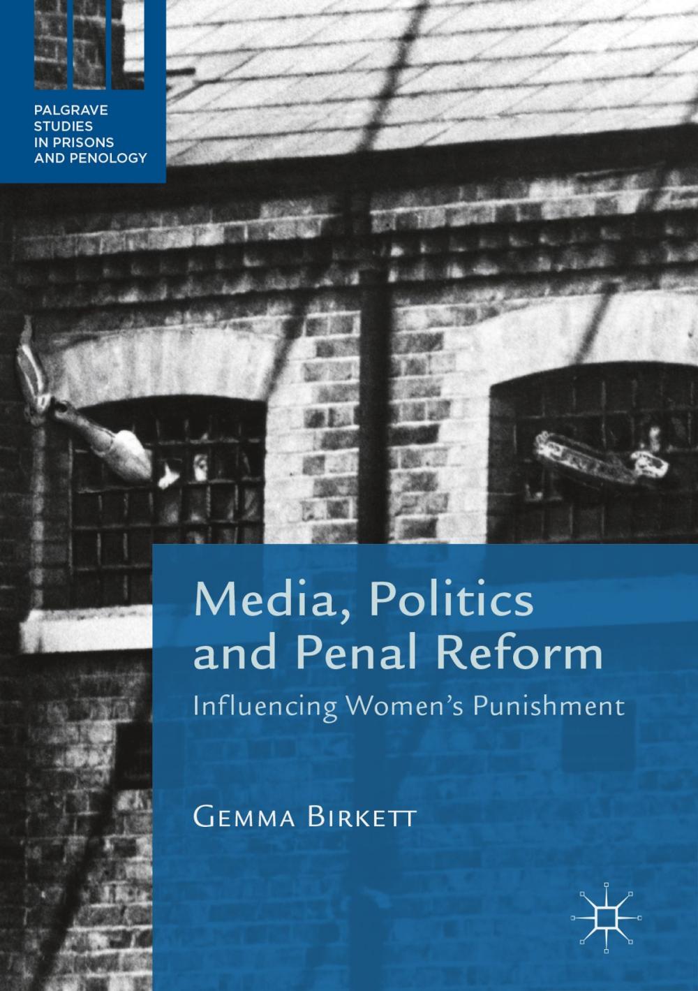 Big bigCover of Media, Politics and Penal Reform