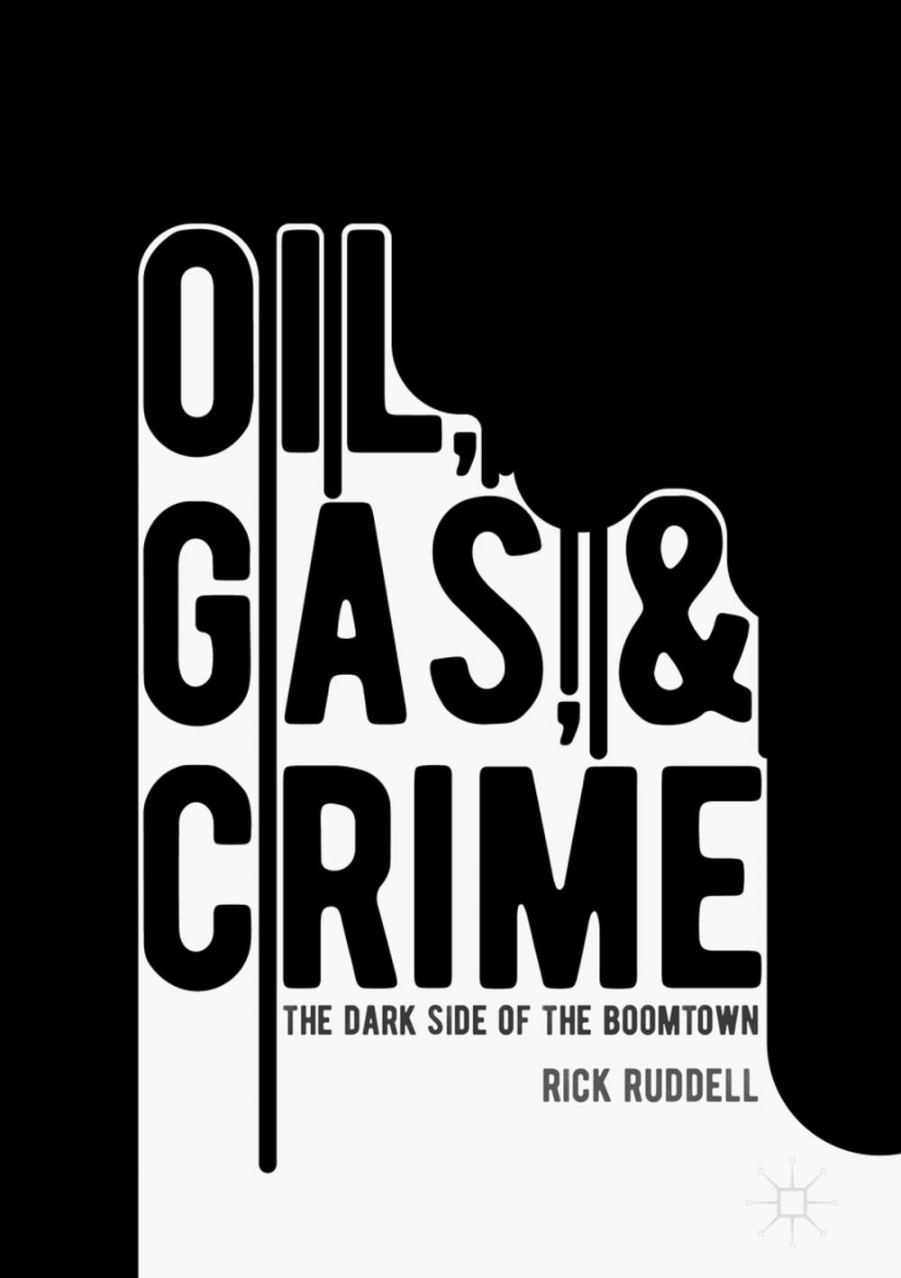 Big bigCover of Oil, Gas, and Crime