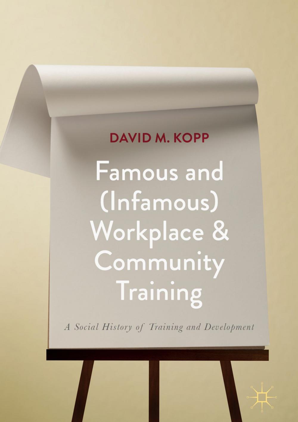 Big bigCover of Famous and (Infamous) Workplace and Community Training