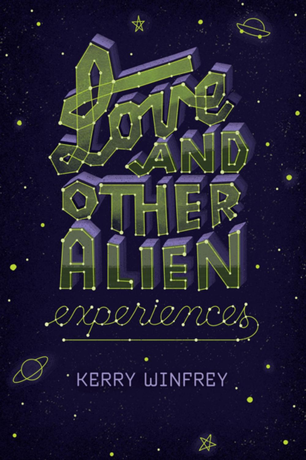 Big bigCover of Love and Other Alien Experiences