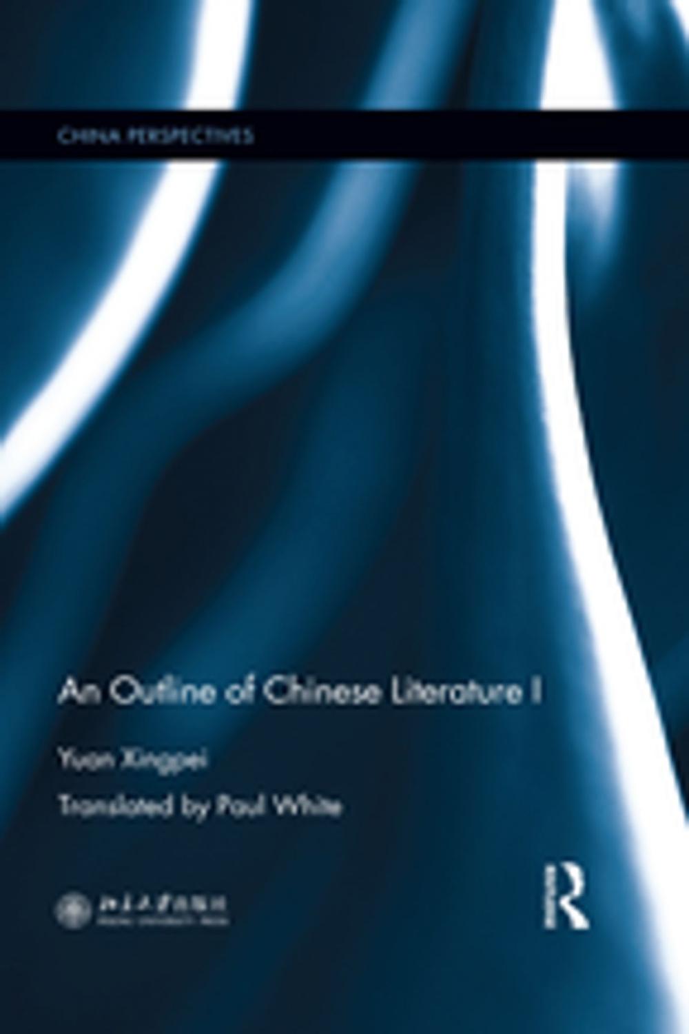 Big bigCover of An Outline of Chinese Literature I