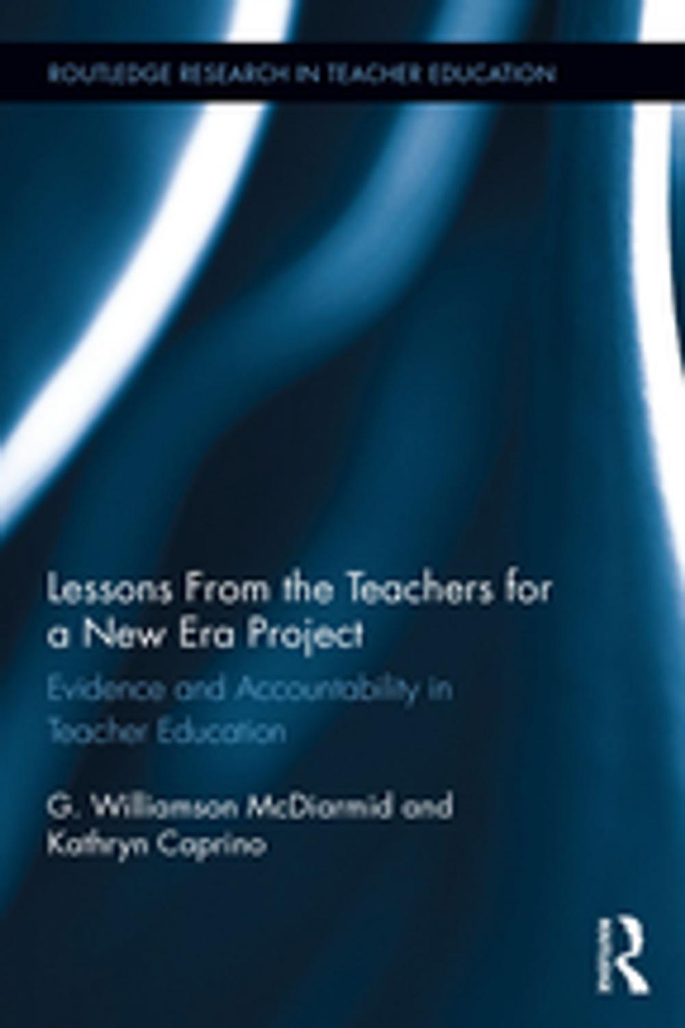 Big bigCover of Lessons from the Teachers for a New Era Project