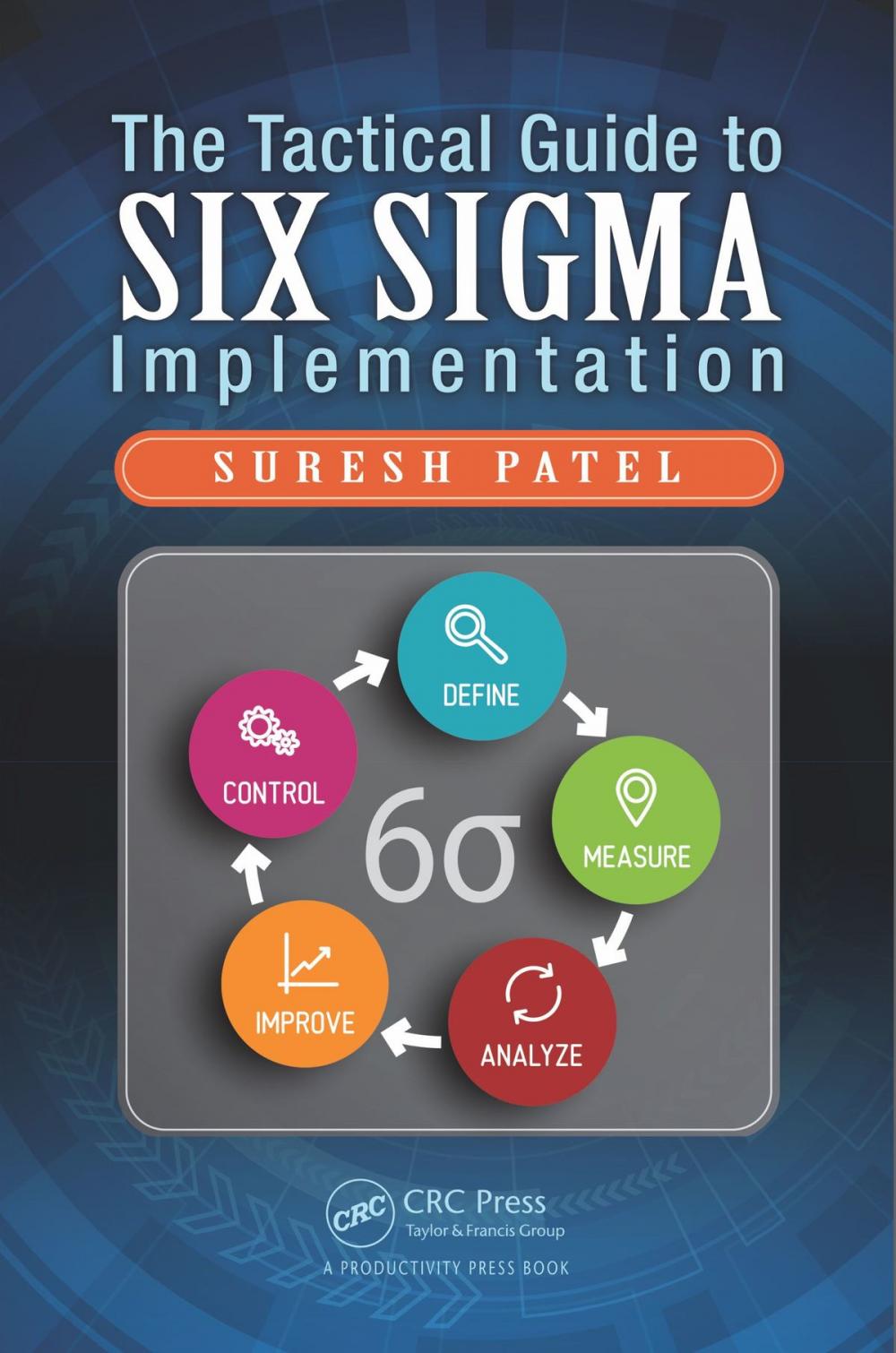 Big bigCover of The Tactical Guide to Six Sigma Implementation