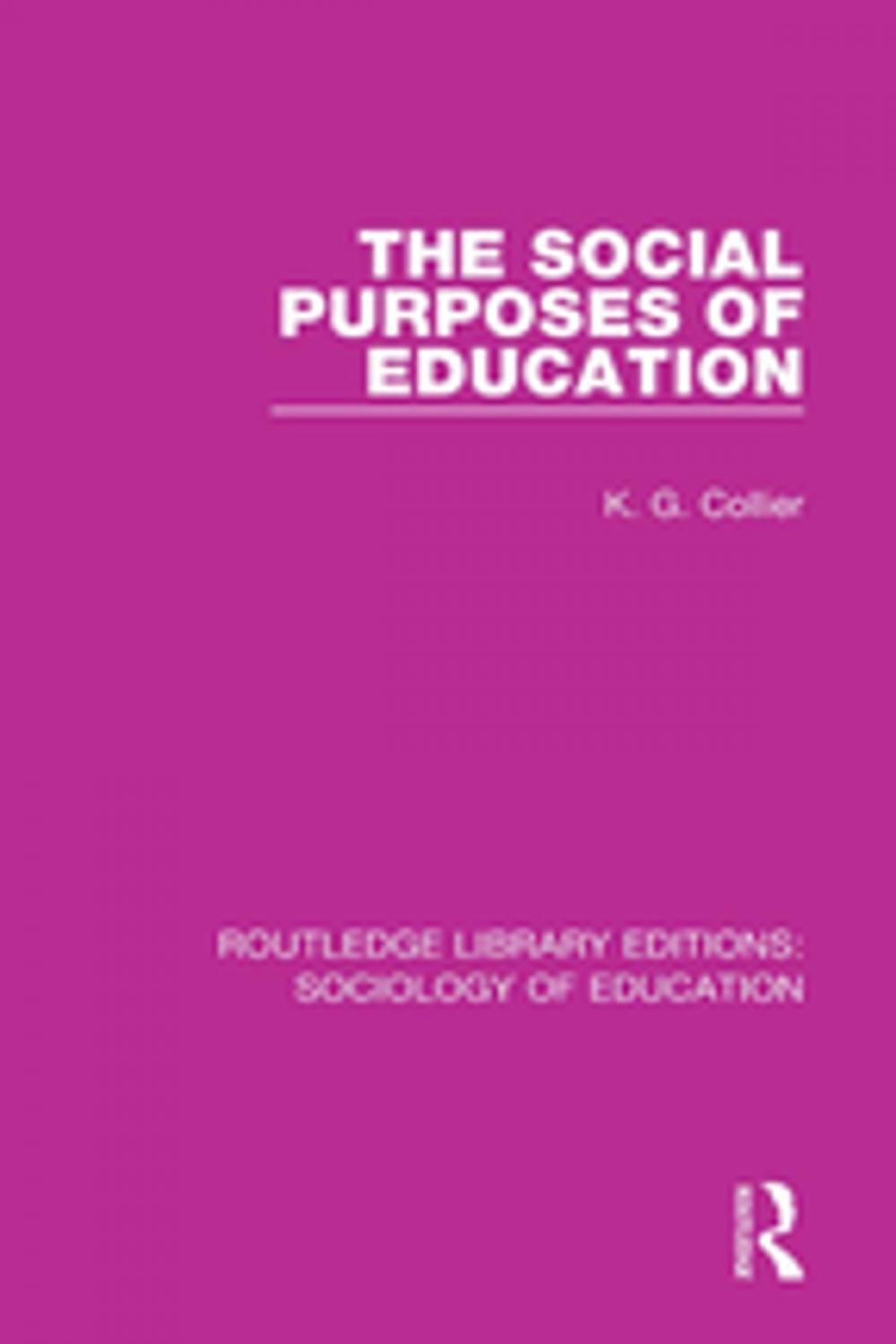 Big bigCover of The Social Purposes of Education