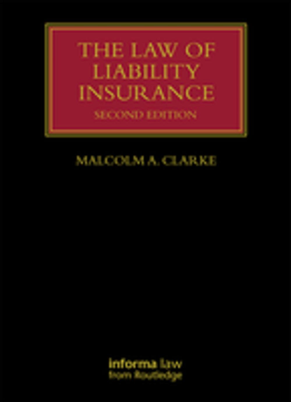 Big bigCover of The Law of Liability Insurance