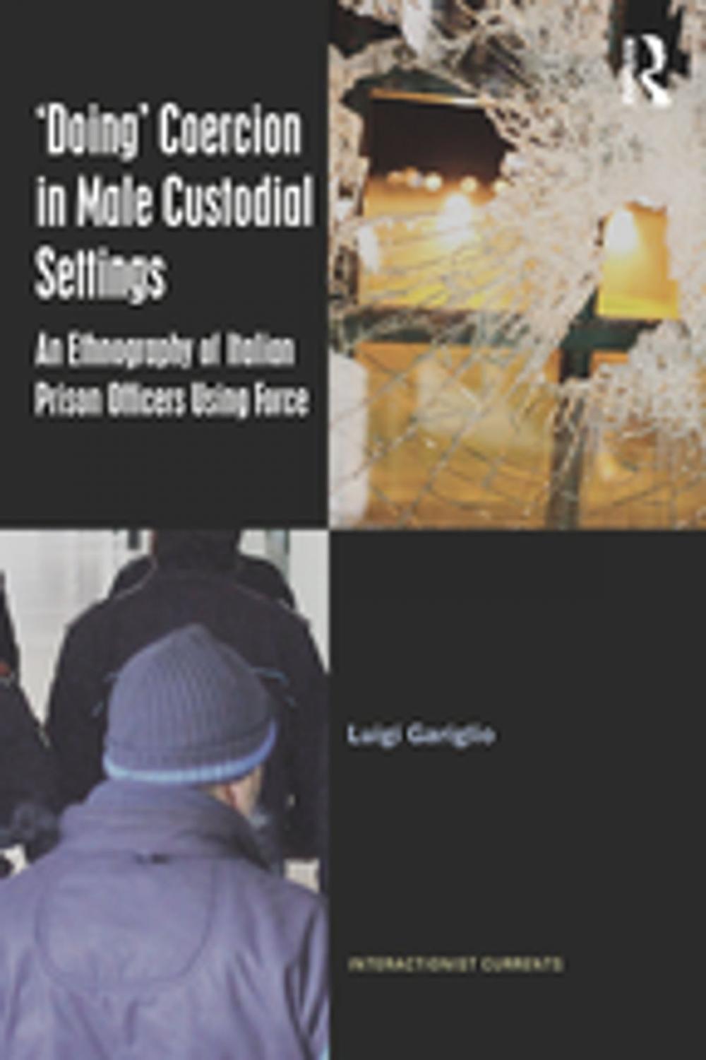 Big bigCover of ‘Doing’ Coercion in Male Custodial Settings