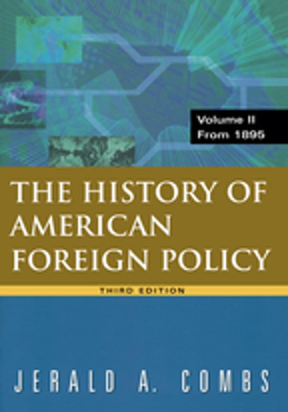 Big bigCover of History of American Foreign Policy, Volume 2: From 1895